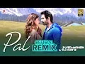 Pal – Official Remix | Jalebi | Arijit Singh | Shreya Ghoshal | Rhea | Varun | Javed - Mohsin