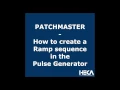 PATCHMASTER - How to create a Ramp sequence in the Pulse Generator