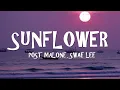 Download Lagu Post Malone - Sunflower (Lyrics) ft. Swae Lee