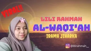 irama jiharka lili rahmah murottal qs al waqiah viral alwaqiah lilirahmah jiharkah