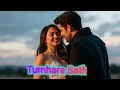 Lagu Tumhara Sath.Latest hindi song |New Bollywood song |Romantic Song #hindisong #bollywood #songs