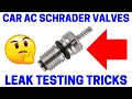 How To Test Car AC Schrader Valves For Leaks