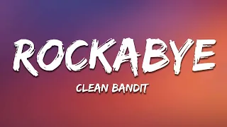 Download Clean Bandit - Rockabye (Lyrics) feat. Sean Paul \u0026 Anne-Marieckabye MP3