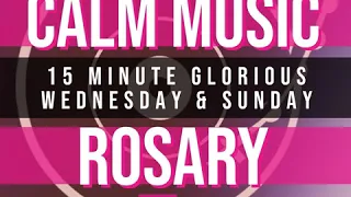 15 Minute Rosary - 3