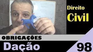 Direito Civil - Aula #98 - Dação (É isso!)