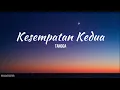 Download Lagu Tangga - Kesempatan Kedua (Lirik)