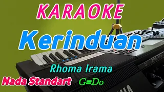 Download Kerinduan-Karaoke Dangdut Koplo-Rhoma Irama-Nada Cewek Standart MP3