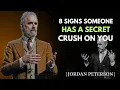 Download Lagu 8 Signs Someone Has A Secret Crush On You | Jordan Peterson Speech