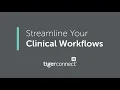 Optimize Your Clinical Workflows with TigerConnect
