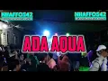 Download Lagu ADA AQUA Lagu party terbaru 2024_Nhaffos42 ft Bajanage Audio