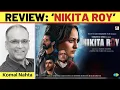 Download Lagu ‘Nikita Roy’ review