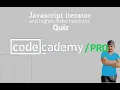 Javascript final quiz higher-order functions and iterators