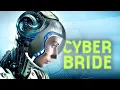 Download Lagu Cyber Bride | SCIFI, THRILLER | Full Movie in English