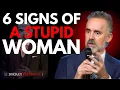 Download Lagu 6 Signs of a Stupid Woman” | Jordan Peterson Motivational Speech