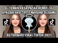 DJ APA LAGI AKU CRITO MARANG SLIRAMU SESS || DJ TEMAN RASA PACAR REMIX JEDAG JEDUG VIRAL TIKTOK 2025