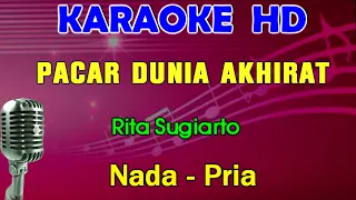 Download PACAR DUNIA AKHIRAT - Rita Sugiarto | KARAOKE Nada Pria | Lagu Lawas MP3