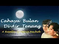 Download Lagu A Ramlie \u0026 Maria Bachok -Cahaya Bulan DiAir Tenang -Lirik