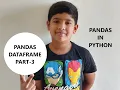 Pandas in Python Pandas Dataframe Part3