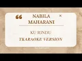 Download Lagu NABILA MAHARANI - KU RINDU KARAOKE VERSION