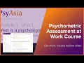 Psychometric Assessment at Work Course BPS Level 1 2 Test User Course Online