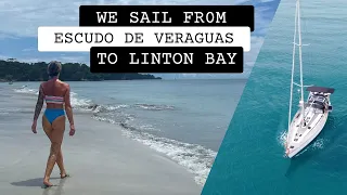 We sail from Escudo De Veraguas to Linton Bay ep77   HD 1080p