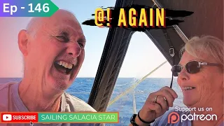 %#@! AGAIN [Ep 146] Sailing Salacia Star