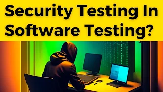 What Is Security Testing In Software Testing Security Testing Types Security Testing In Telugu