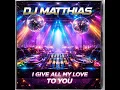 I Give All My Love to You
