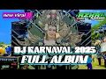 Download Lagu DJ FULL ALBUM - DJ KARNAVAL FULL BASS TRENDING 2025‼️
