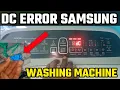 How to fix DC error in Samsung washing machine