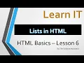 Learn IT HTML Basics Lesson 6 LISTS in HTML