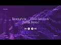 1000 Seconds (Freak Remix) Blackwhole