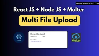 React Nodejs Upload Multiple Files with Multer