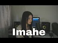 Download Lagu Imahe - Magnus Haven (Cover by Aiana)