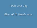 Enon-E ft Beenie man - Pride And Joy
