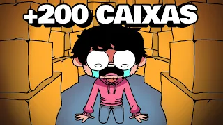 abri 200 caixas por mais de 10 horas e fiquei louco