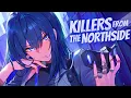 Download Lagu Nightcore - Killers From The Northside