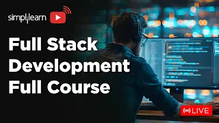 Full Stack Development Full Course Full Stack Developer Tutorial for Beginners Simplilearn
