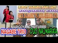 NAGABE TRIO BERSAMA DUO NAIMARATA MANGARITAK \u0026 MARGOYANG MANTAP BAHH