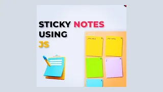 Sticky Notes Maker Html CSS JavaScript