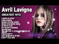Lagu Avril Lavigne Greatest Hits Full Album 2025 - Best Of Avril Lavigne Nonstop Playlist best
