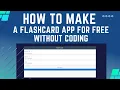 How To Make A Flashcard App Or Web App Without Coding