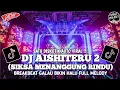 Lagu SATU DISKOTIK AUTO VIRAL !! DJ AISHITERU 2 - SIKSA MENANGGUNG RINDU BREAKBEAT GALAU BIKIN HALU 2025