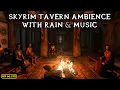 Skyrim - Tavern Ambience With Outside Rain
