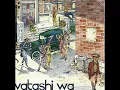 Watashi Wa-Look.wmv