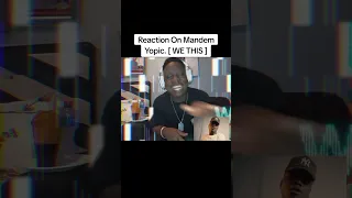 reaction on mandem yopic we this 