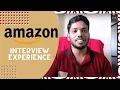 Amazon Interview Experience FAANG Interview process SDE 2022