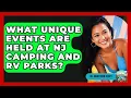 What Unique Events Are Held At NJ Camping And RV Parks - All About New Jersey