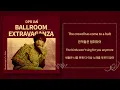 DPR IAN - Ballroom Extravaganza [Lyrics/가사/Eng/Kor]