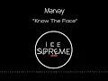Marvay - Know The Face [Ice Supreme REFIX Edits] ▼